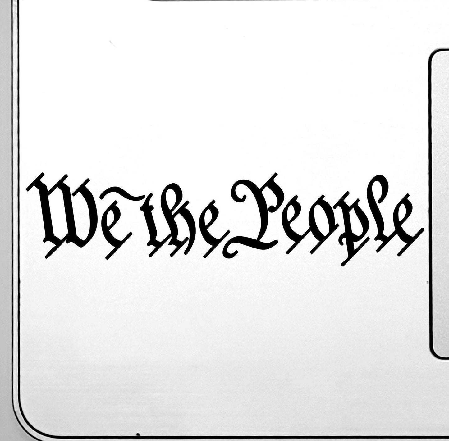 We the People Vinyl Die Cut Decal Sticker for Vehicle