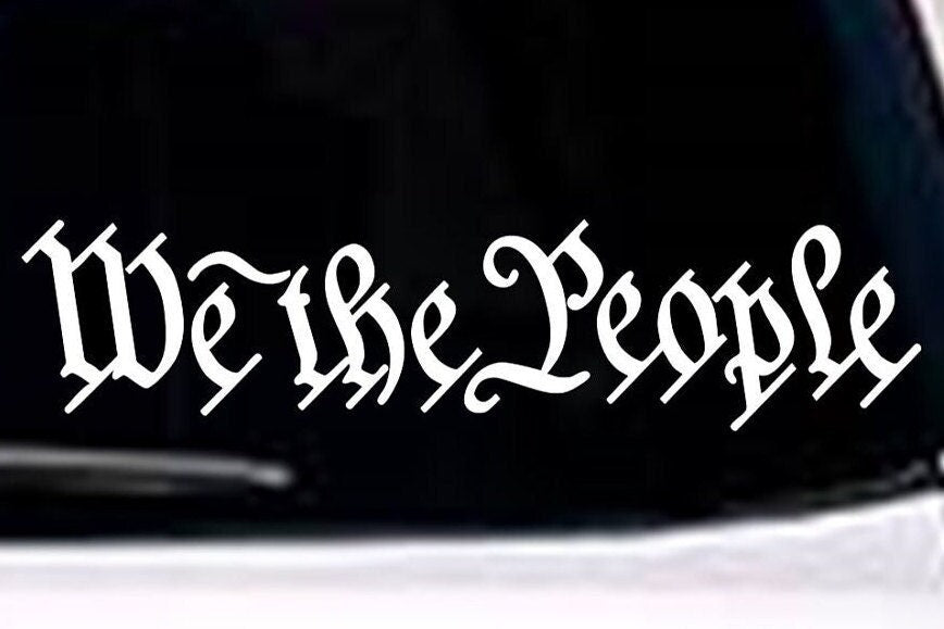 We the People Vinyl Die Cut Decal Sticker for Vehicle