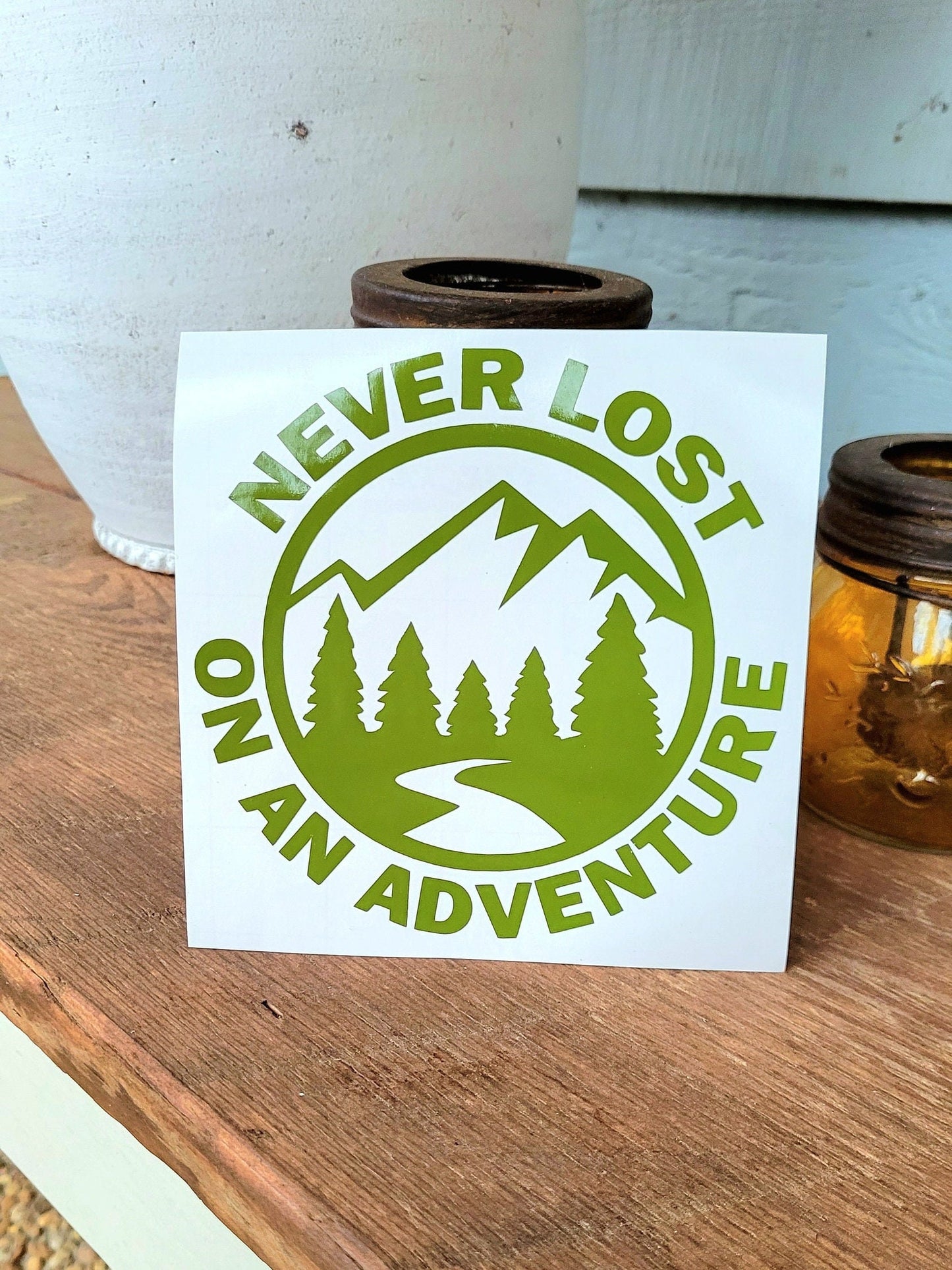 Never Lost On An Adventure Vinyl Decal - Car, Truck, RV, Camper, Van, Trailer